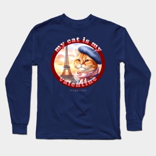 My Cat Is My Valentine Ginger Life 1CG Long Sleeve T-Shirt